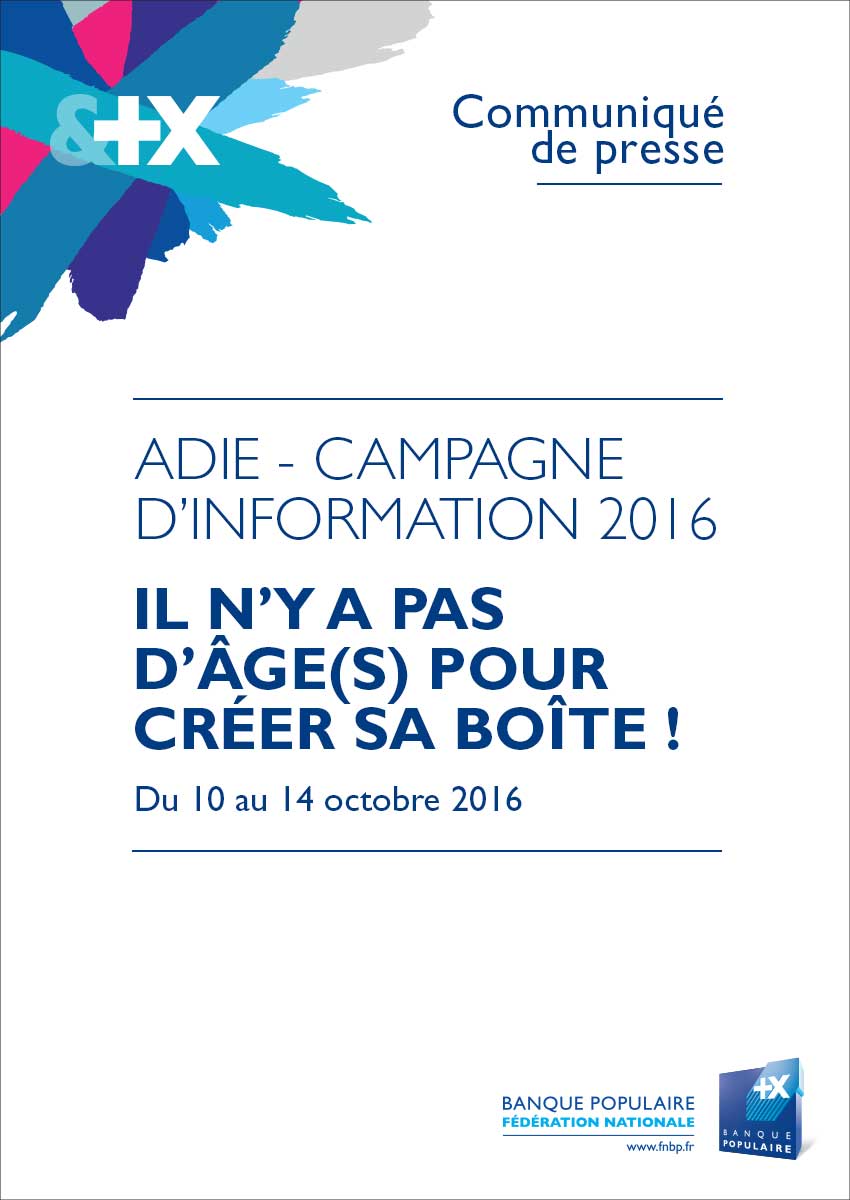 Communiqué de Presse Campagne Adie - Banque Populaire 2016